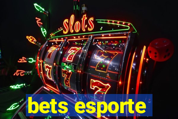 bets esporte